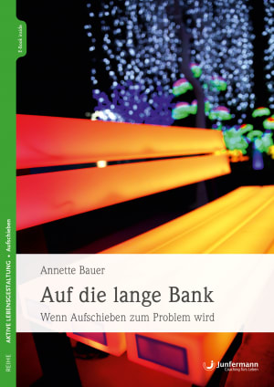 Auf die lange Bank – Annette Bauer